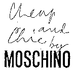 CHEAP AND CHIC BY MOSCHINO