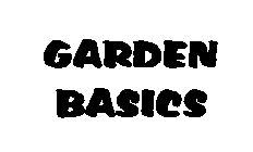 GARDEN BASICS