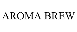 AROMA BREW