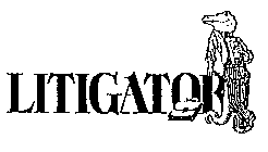 LITIGATOR