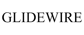 GLIDEWIRE