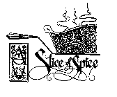 A SLICE OF SPICE