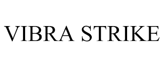 VIBRA STRIKE