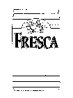 FRESCA