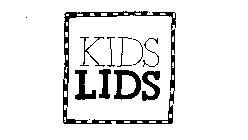 KIDS LIDS