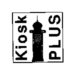 KIOSK PLUS