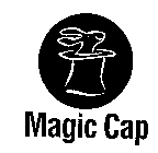 MAGIC CAP