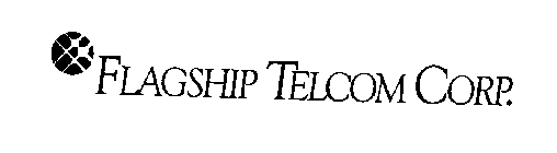 FLAGSHIP TELCOM CORP.