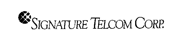 SIGNATURE TELCOM CORP.