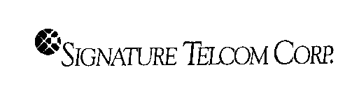 SIGNATURE TELCOM CORP.