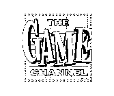 THE GAME CHANNEL