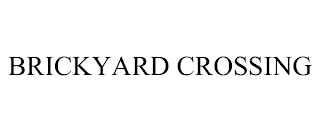 BRICKYARD CROSSING