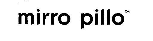MIRRO PILLO