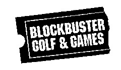 BLOCKBUSTER GOLF & GAMES