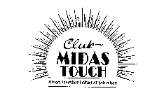 CLUB MIDAS TOUCH MINORS INVESTING DOLLARS AT SUBURBAN