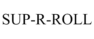 SUP-R-ROLL