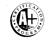 A+ CERTIFICATION PROGRAM