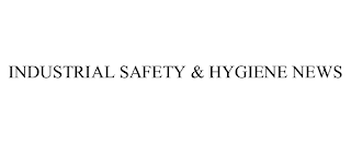 INDUSTRIAL SAFETY & HYGIENE NEWS