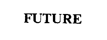 FUTURE