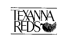 TEXANNA RED'S