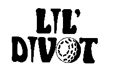 LIL' DIVOT