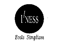 I'NESS ECOLO SIMPLISM