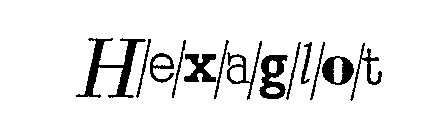 HEXAGLOT