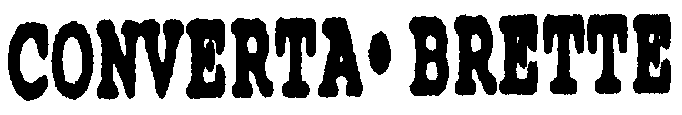 CONVERTA-BRETTE