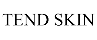 TEND SKIN