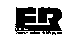 E. RITTER COMMUNICATIONS HOLDINGS, INC. ER