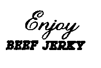 ENJOY BEEF JERKY