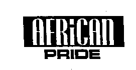 AFRICAN PRIDE