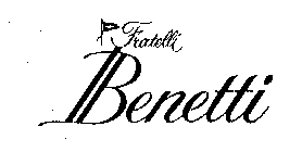 FRATELLI BENETTI