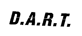 D.A.R.T.