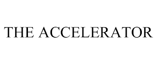 THE ACCELERATOR