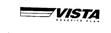 VISTA BENEFITS PLAN