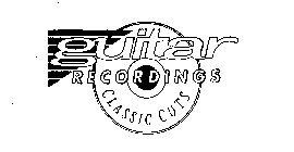 GUITAR RECORDINGS CLASSIC CUTS