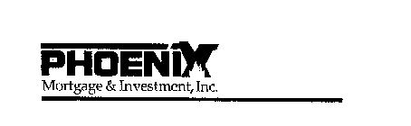 PHOENIX MORTGAGE & INVESTMENT, INC.