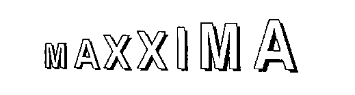 MAXXIMA