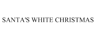 SANTA'S WHITE CHRISTMAS