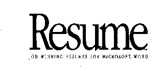 RESUME JOB WINNING RESUMES FOR MICROSOFT WORD