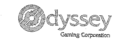 ODYSSEY GAMING CORPORATION