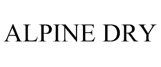 ALPINE DRY