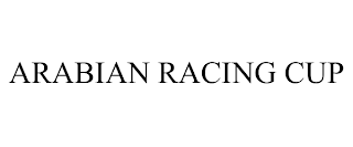 ARABIAN RACING CUP