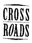 CROSSROADS