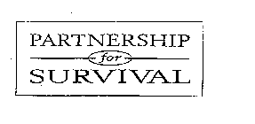 PARTNERSHIP FOR SURVIVAL