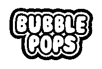 BUBBLE POPS