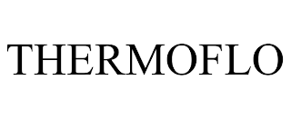 THERMOFLO