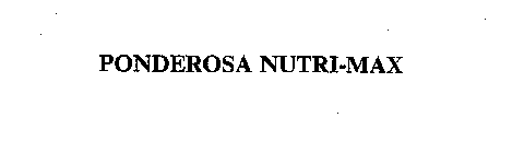 PONDEROSA NUTRI-MAX