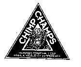 CHIMP CHAMPS BANDING TOGETHER CAN MAKE A WORLD OF DIFFERENCE